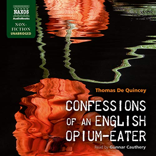 Beispielbild fr Confessions of an English Opium-Eater zum Verkauf von Books From California