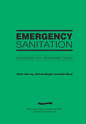 Beispielbild fr Emergency Sanitation: Assessment and programme design zum Verkauf von medimops