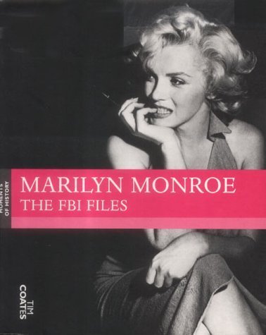Beispielbild fr Marilyn Monroe: The FBI Files (Moments of History) zum Verkauf von SecondSale