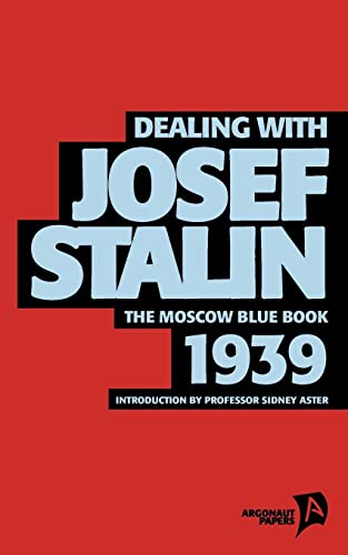 Imagen de archivo de Dealing with Josef Stalin (Argonaut Papers) a la venta por Chiron Media