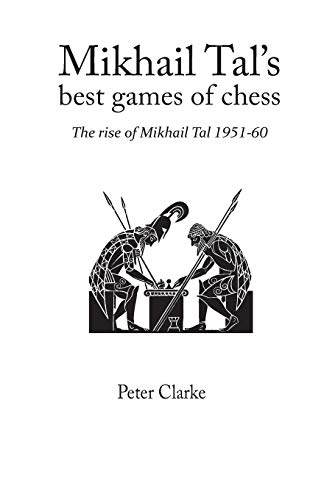 Beispielbild fr Mikhail Tal's Best Games of Chess zum Verkauf von ThriftBooks-Atlanta