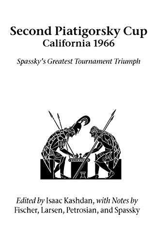 9781843820635: Second Piatigorsky Cup: Spassky's Greatest Tournament Triumph