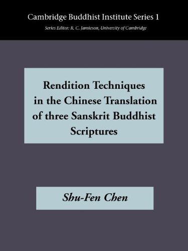 9781843820703: Rendition Techniques in the Chinese Translation of three Sanskit Buddist Scriptures