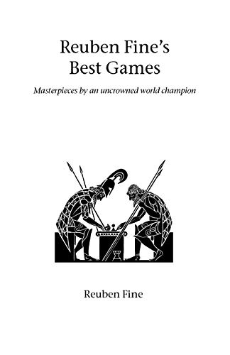 Stock image for Reuben Fines Best Games (Hardinge Simpole Chess Classics) for sale by HPB-Emerald