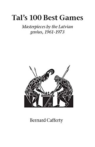 Tal's Hundred Best Games (Hardinge Simpole Chess Classics) (9781843821021) by Cafferty, Bernard