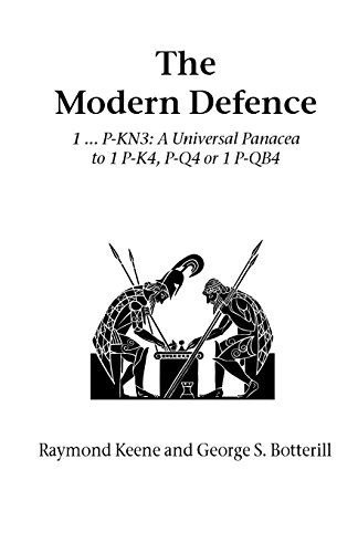 The Modern Defence (Hardinge Simpole Chess Classics) (9781843821168) by Keene, Raymond; Botterill, George