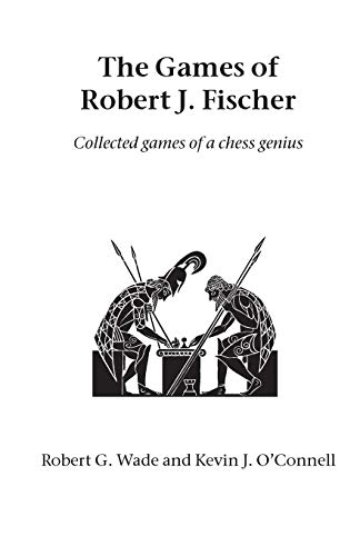9781843821229: The Games Of Robert J. Fischer: Collected Games of a Chess Genius
