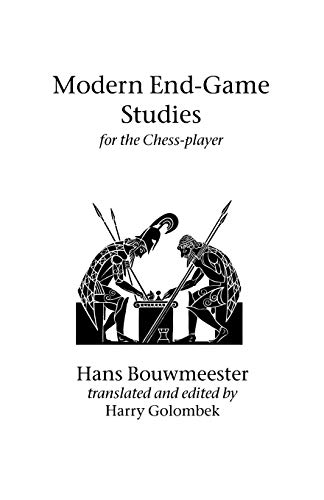 Stock image for Modern End-game Studies for the Chess-player for sale by Glynn's Books