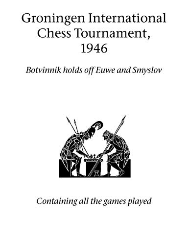 Beispielbild fr Groningen International Chess Tournament, 1946 zum Verkauf von Books Puddle