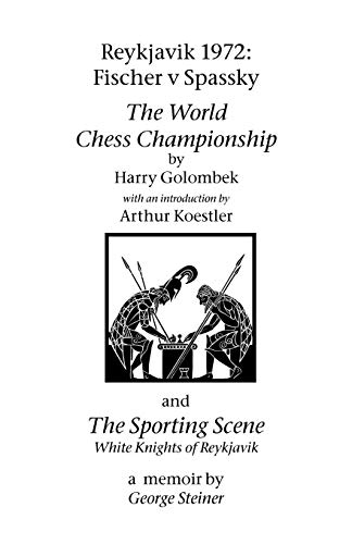 Imagen de archivo de Reykjavik 1972: Fischer V Spassky - 'The World Chess Championship' and 'The Sporting Scene: White Knights of Reykjavik' a la venta por Chiron Media