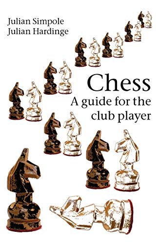 Stock image for Chess: A guide for the club player for sale by WorldofBooks