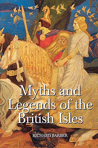 9781843830399: Myths and Legends of the British Isles