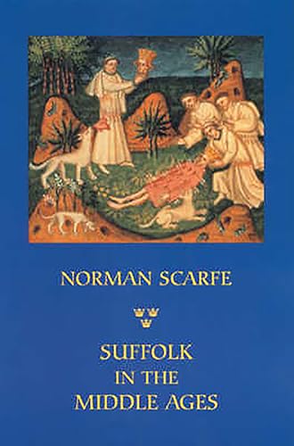 Beispielbild fr Suffolk in the Middle Ages zum Verkauf von Blackwell's