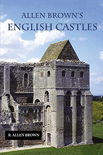 Stock image for Allen Brown's English Castles for sale by Better World Books: West