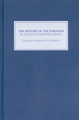 Beispielbild fr The History of the Normans by Amatus of Montecassino zum Verkauf von PBShop.store US