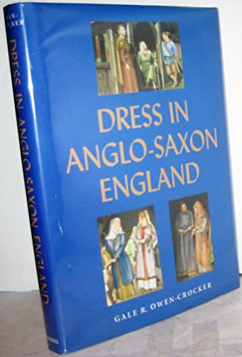 Beispielbild fr Dress in Anglo-Saxon England: Revised and Enlarged Edition zum Verkauf von WorldofBooks