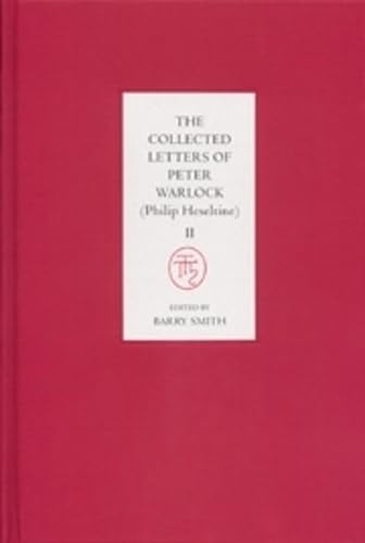 The Collected Letters Of Peter Warlock (9781843830832) by Warlock, Peter; Smith, Barry