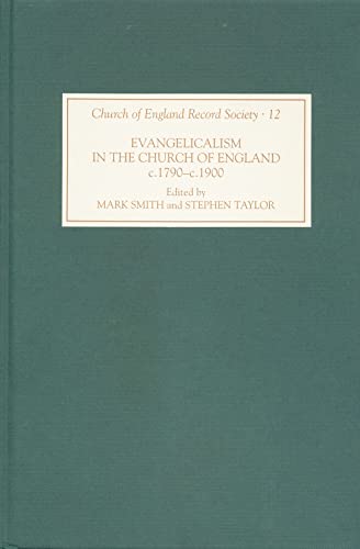 Evangelicalism in the Church of England c.1790-c.1890: A Miscellany (Church of England Record Soc...