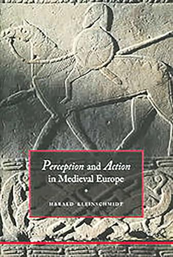 9781843831464: Perception and Action in Medieval Europe