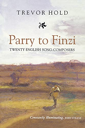 Beispielbild fr Parry to Finzi: Twenty English Song-Composers zum Verkauf von WorldofBooks