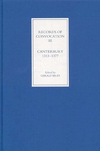 Beispielbild fr Records of Convocation III: Canterbury, 1313-1377 zum Verkauf von Zubal-Books, Since 1961