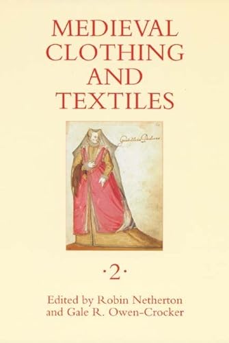 Beispielbild fr Medieval Clothing and Textiles 2 (Volume 2) zum Verkauf von The Defunct Design Book Store