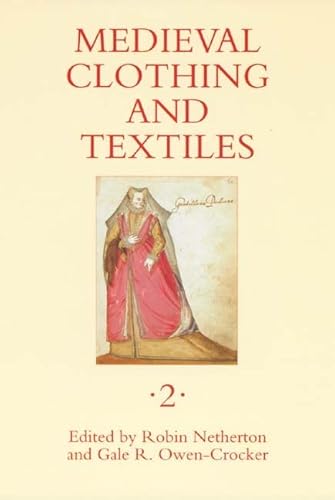 Imagen de archivo de Medieval Clothing and Textiles 2 (Volume 2) a la venta por The Defunct Design Book Store