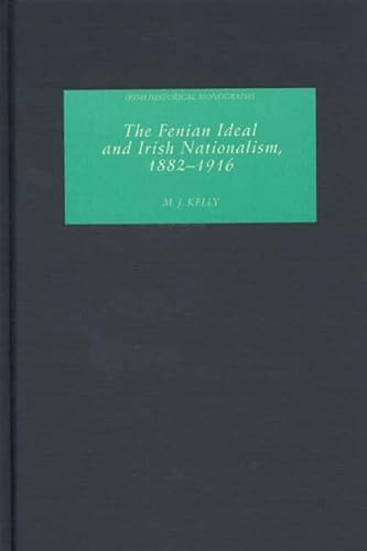 Stock image for The Fenian Ideal and Irish Nationalism, 1882-1916 for sale by Blackwell's
