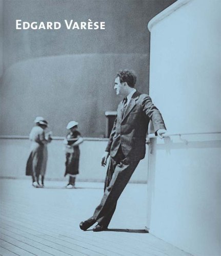 9781843832119: Edgard Varse: Composer, Sound Sculptor, Visionary