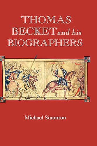 Beispielbild fr Thomas Becket and His Biographers zum Verkauf von Blackwell's