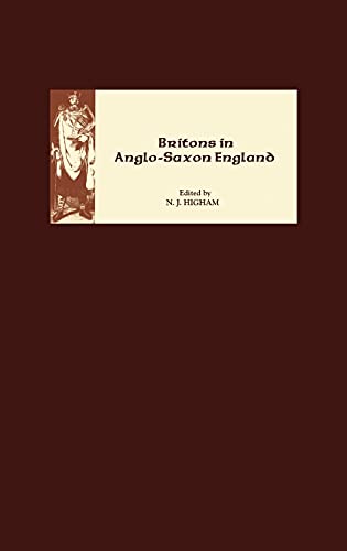 9781843833123: Britons in Anglo-Saxon England: 7