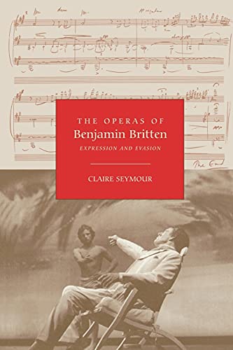 Beispielbild fr The Operas of Benjamin Britten: Expression and Evasion zum Verkauf von WorldofBooks