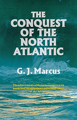 The Conquest of the North Atlantic (Paperback) - G. J. Marcus, G.J. Marcus