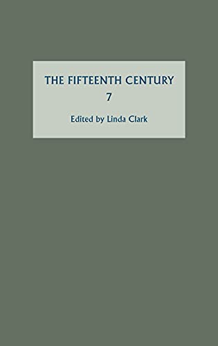 9781843833338: The Fifteenth Century VII: Conflicts, Consequences and the Crown in the Late Middle Ages: 7