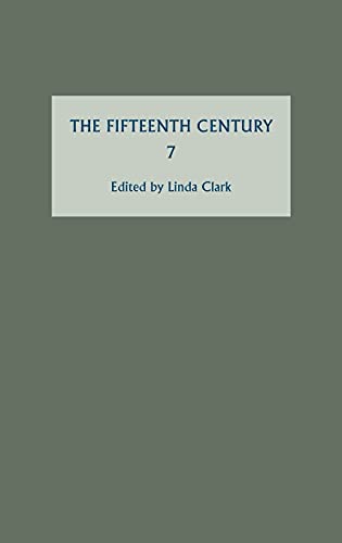 9781843833338: The Fifteenth Century VII: Conflicts, Consequences and the Crown in the Late Middle Ages