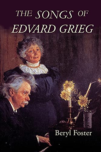 Stock image for The Songs of Edvard Grieg for sale by WorldofBooks