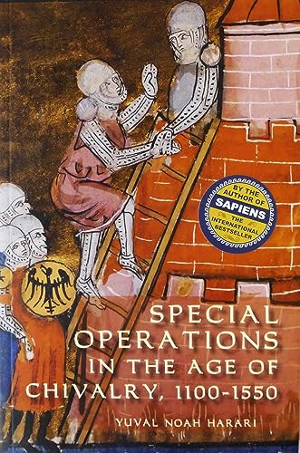 Beispielbild fr Special Operations in the Age of Chivalry, 1100-1550 zum Verkauf von Blackwell's