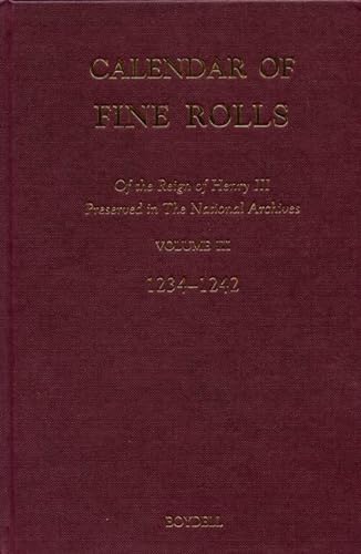 Stock image for Calendar of the Fine Rolls of the Reign of Henry III [1216-1248]: III. 1234-1242 for sale by suffolkbooks