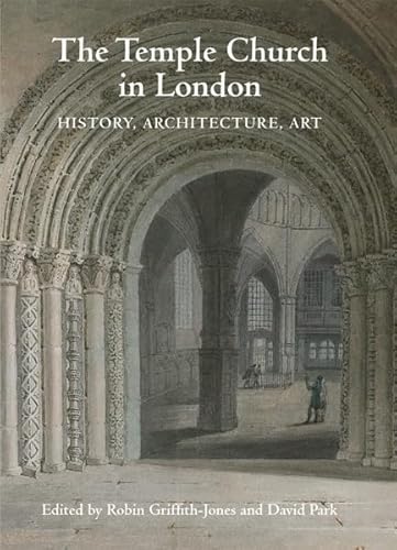 Stock image for The Temple Church in London: History, Architecture, Art for sale by April House Books