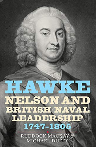 Stock image for Hawke, Nelson, and British Naval Leadership, 1747-1805 for sale by Blackwell's