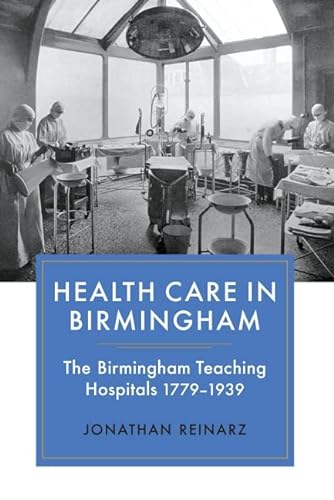 Imagen de archivo de Health Care in Birmingham a la venta por Blackwell's