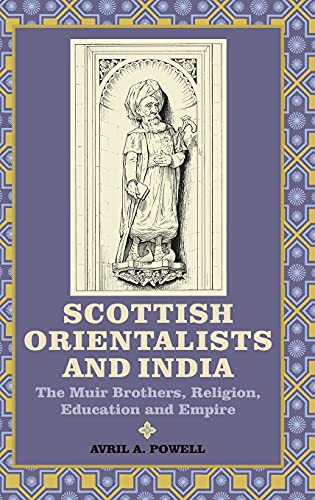 Imagen de archivo de Scottish Orientalists and India a la venta por Blackwell's