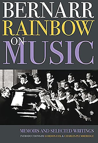 Imagen de archivo de Bernarr Rainbow on Music a la venta por Blackwell's