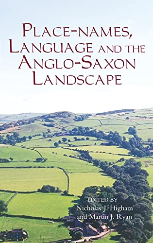 Imagen de archivo de Place-names, Language and the Anglo-Saxon Landscape (Pubns Manchester Centre for Anglo-Saxon Studies, 10) a la venta por HPB-Red