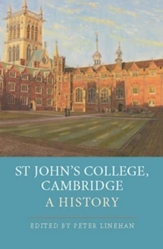 Beispielbild fr St John's College Cambridge. A History. zum Verkauf von Plurabelle Books Ltd