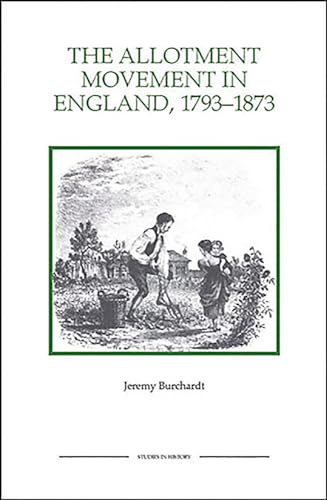 9781843836438: The Allotment Movement in England, 1793-1873: 30