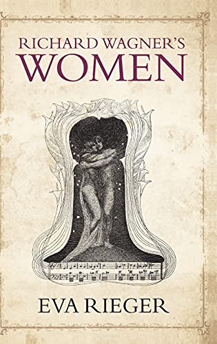 Beispielbild fr Richard Wagner's Women zum Verkauf von WorldofBooks