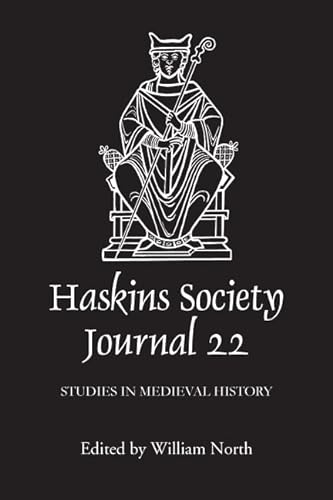 Stock image for The Haskins Society Journal 22: 2010. Studies in Medieval History (Volume 22) [Hardcover] North, William L. for sale by The Compleat Scholar