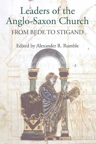 Stock image for Leaders of the Anglo-Saxon Church: From Bede to Stigand (Pubns Manchester Centre for Anglo-Saxon Studies, 12) for sale by Hay-on-Wye Booksellers