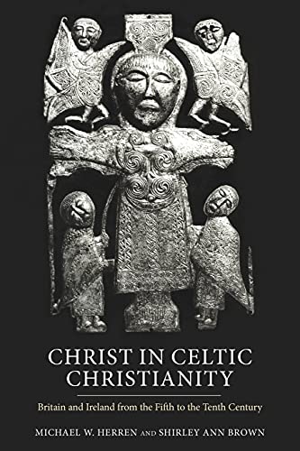 Stock image for Christ in Celtic Christianity for sale by Blackwell's